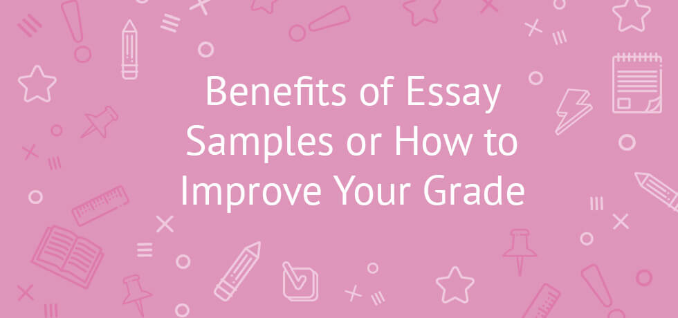 benefits of essay samples