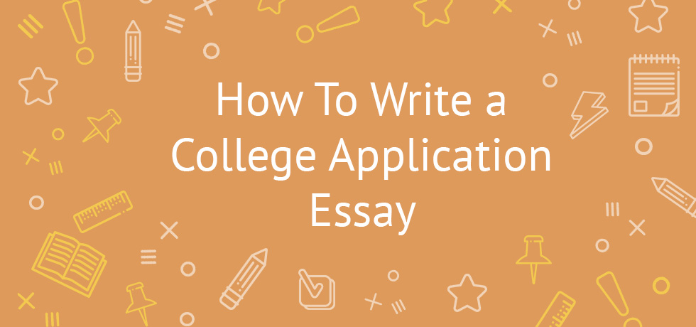 tips for writing a college application essay
