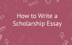 How to Write a Scholarship Essay