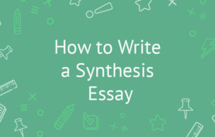 How to Write a Synthesis Essay