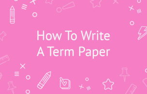How To Write a Term Paper