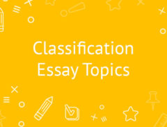 classification essay topics