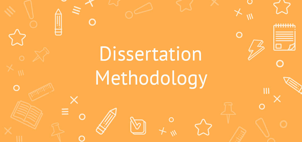 dissertation methodology