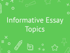 informative essay topics