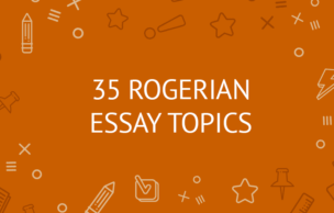 35 Rogerian Essay Topics