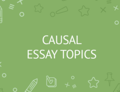 causal essay topics