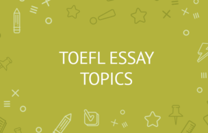 Toefl Essay Topics