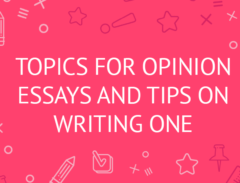 topics for opinion essay
