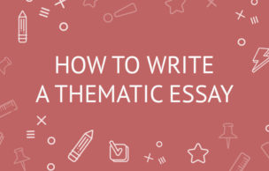 How To Write A Thematic Essay