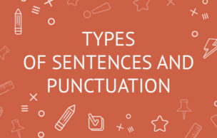 Types of Sentences and Punctuation