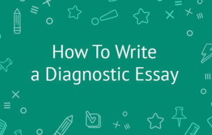 How To Write a Diagnostic Essay